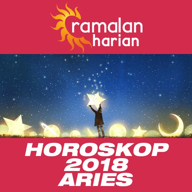 Horoskop tahunan 2018 untuk Aries