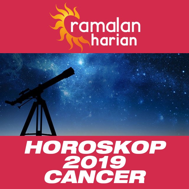 Horoskop tahunan 2019 untuk Cancer