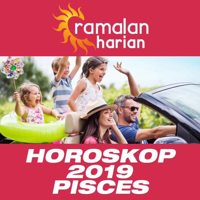Horoskop tahunan 2019 untuk Pisces