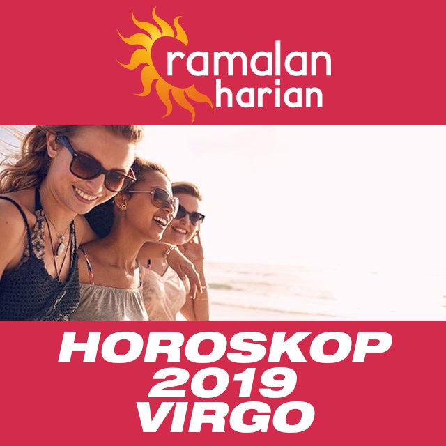 Horoskop tahunan 2019 untuk Virgo