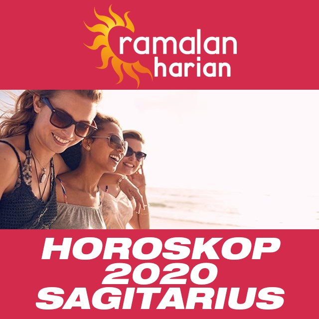 Horoskop tahunan 2020 untuk Sagitarius