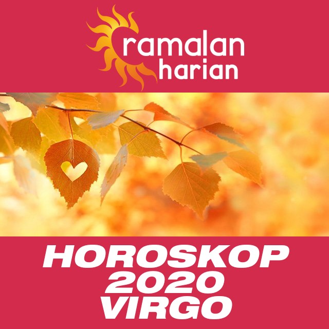Horoskop tahunan 2020 untuk Virgo