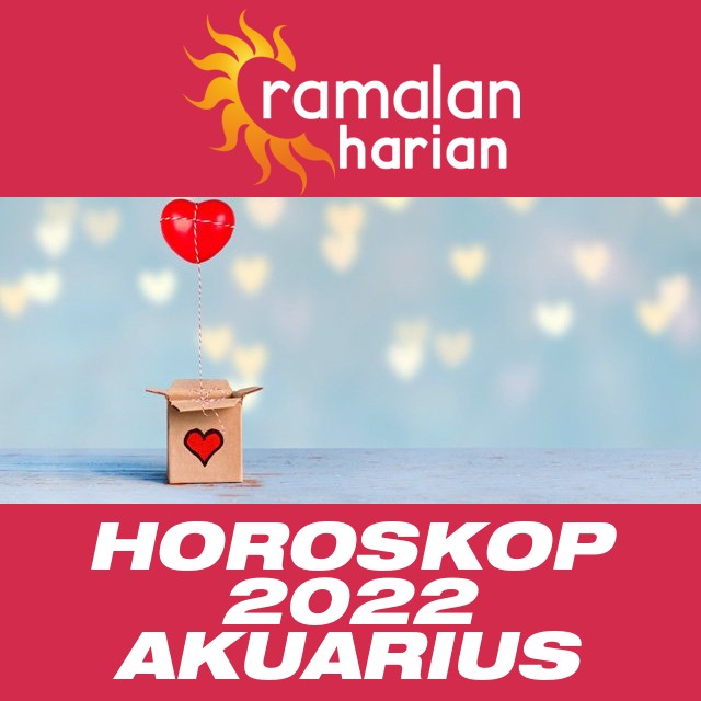 Horoskop tahunan 2022 untuk Akuarius