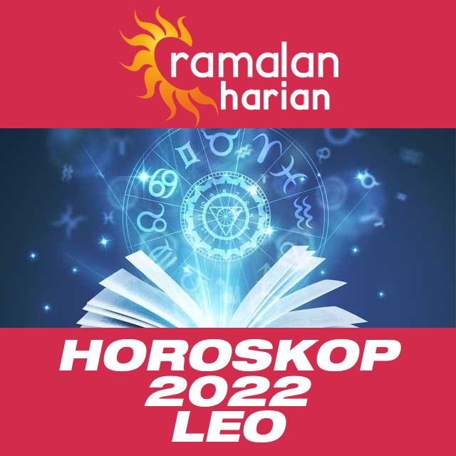 Horoskop tahunan 2022 untuk Leo