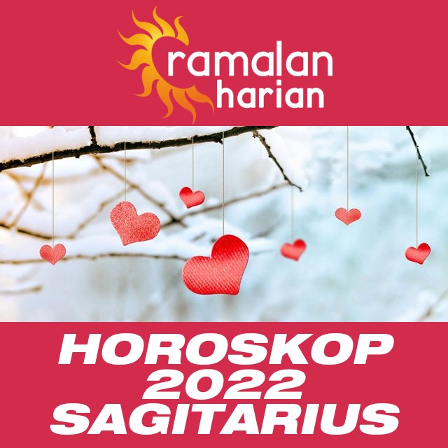 Horoskop tahunan 2022 untuk Sagitarius