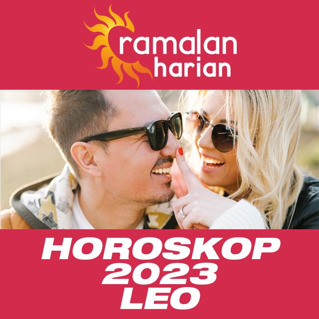 Horoskop tahunan 2023 untuk Leo