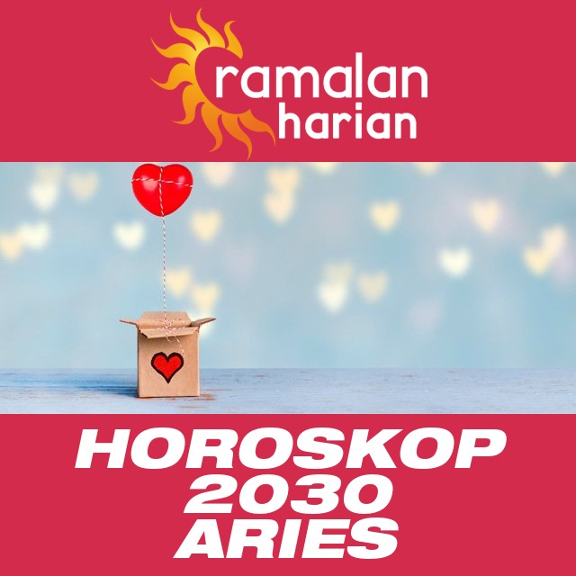 Horoskop tahunan 2030 untuk Aries