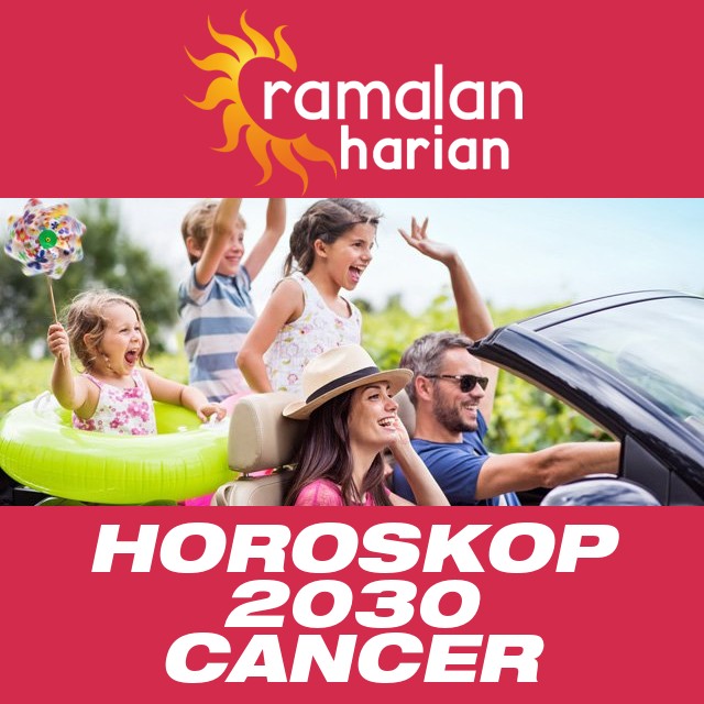 Horoskop tahunan 2030 untuk Cancer