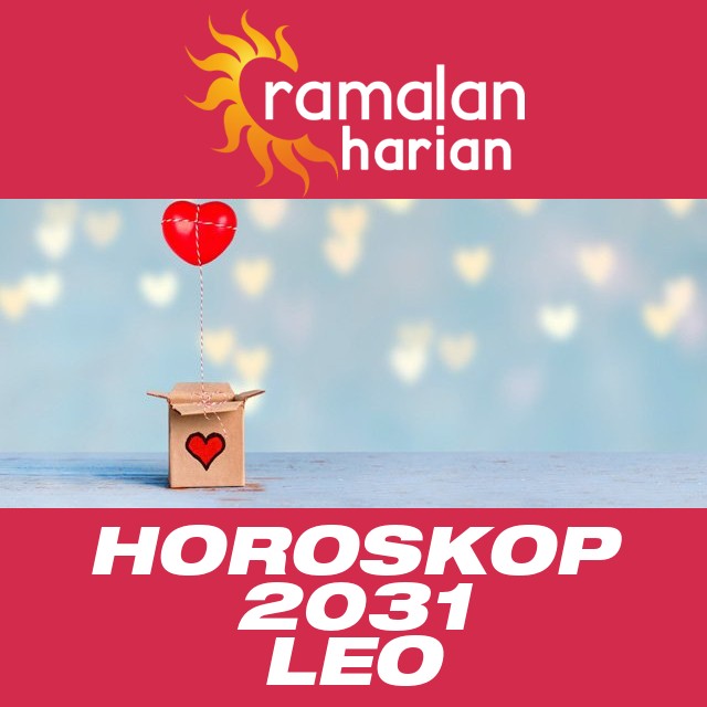 Horoskop tahunan 2031 untuk Leo