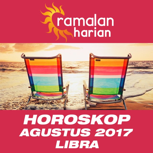 Horoskop bulanan untuk Agustus 2017 untuk Libra