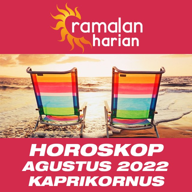 Horoskop bulanan untuk Agustus 2022 untuk Kaprikornus