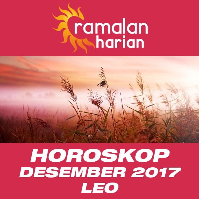 Horoskop bulanan untuk Desember 2017 untuk Leo