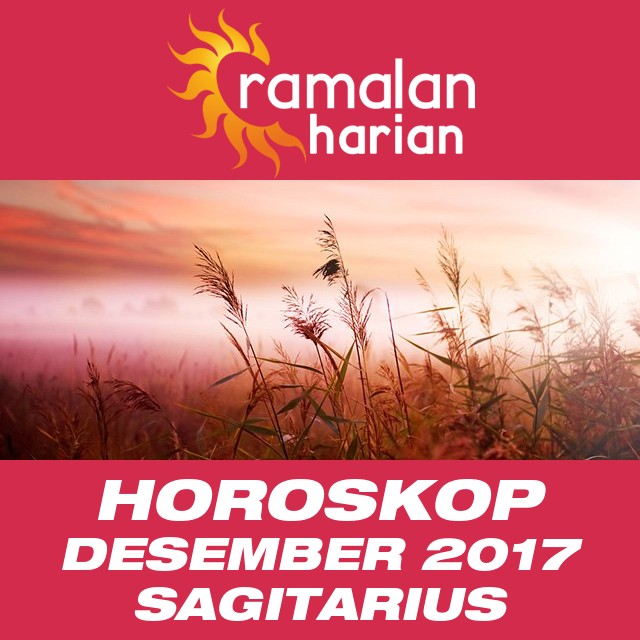 Horoskop bulanan untuk Desember 2017 untuk Sagitarius