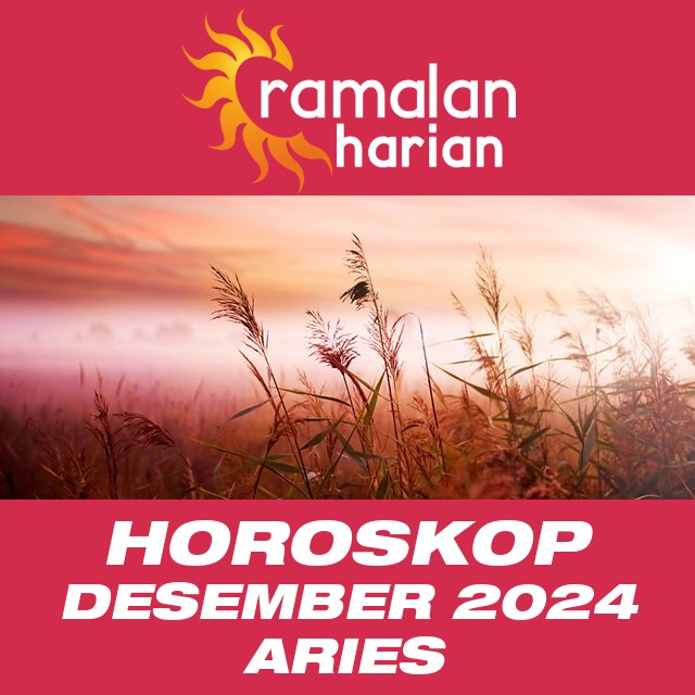 Horoskop bulanan untuk Desember 2024 untuk Aries