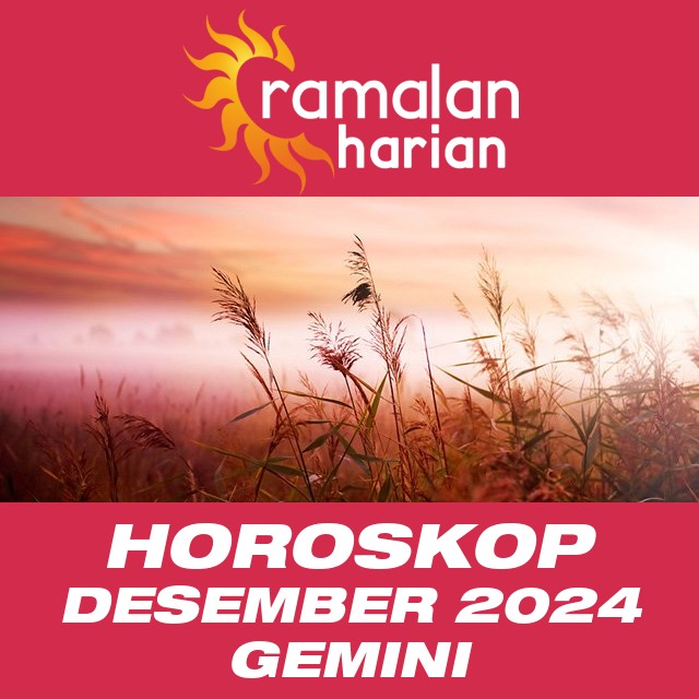 Horoskop bulanan untuk Desember 2024 untuk Gemini