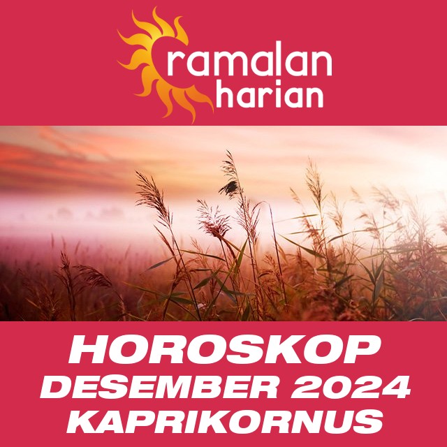 Horoskop bulanan untuk Desember 2024 untuk Kaprikornus