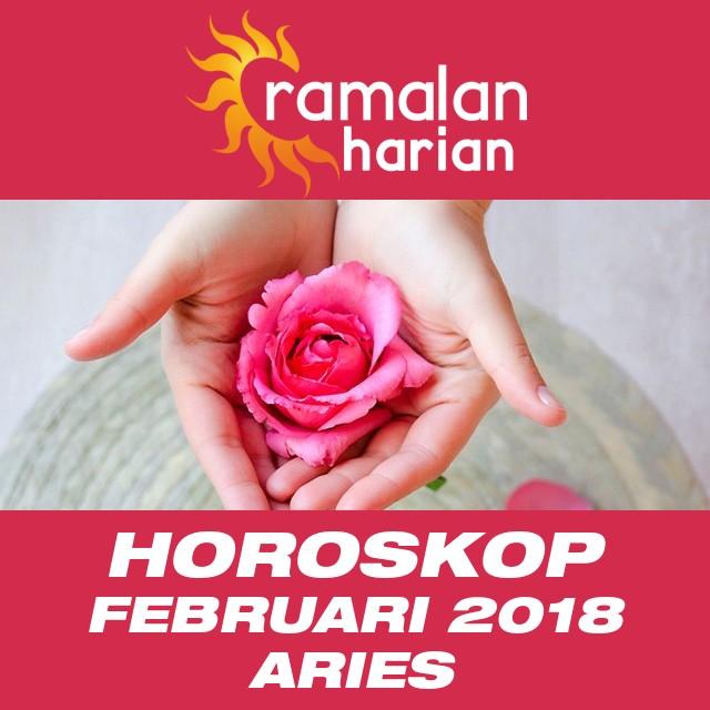 Horoskop bulanan untuk Februari 2018 untuk Aries