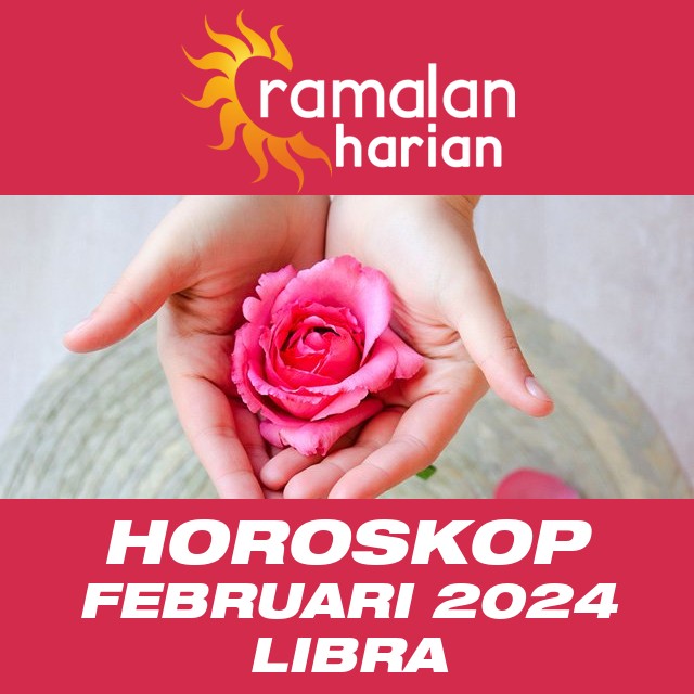 Horoskop bulanan untuk Februari 2024 untuk Libra