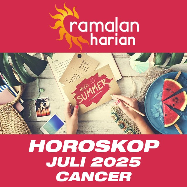 Horoskop bulanan untuk Juli 2025 untuk Cancer