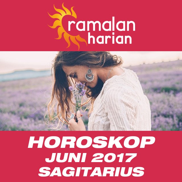 Horoskop bulanan untuk Juni 2017 untuk Sagitarius