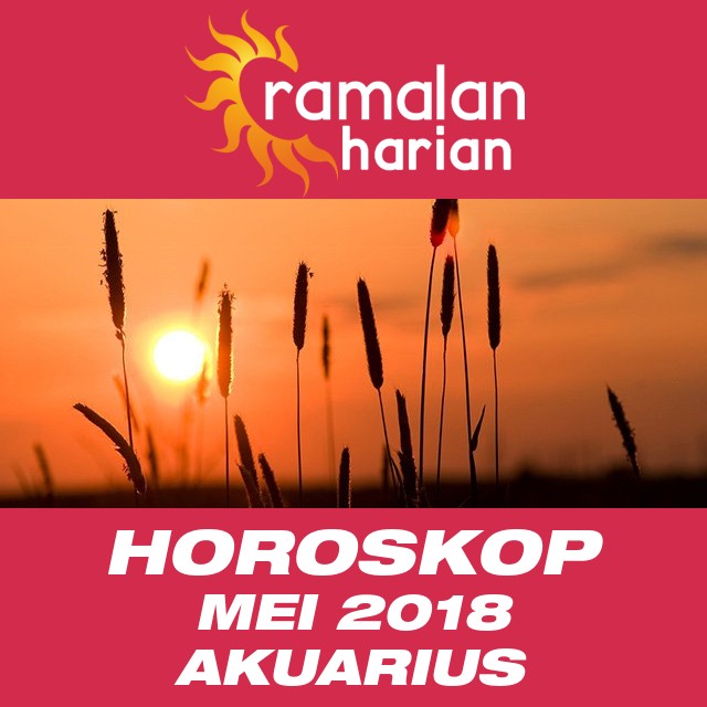Horoskop bulanan untuk Mei 2018 untuk Akuarius