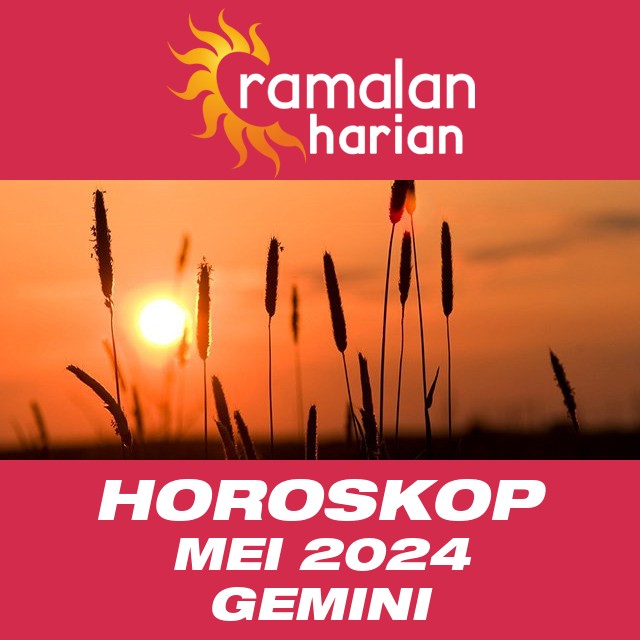 Horoskop bulanan untuk Mei 2024 untuk Gemini