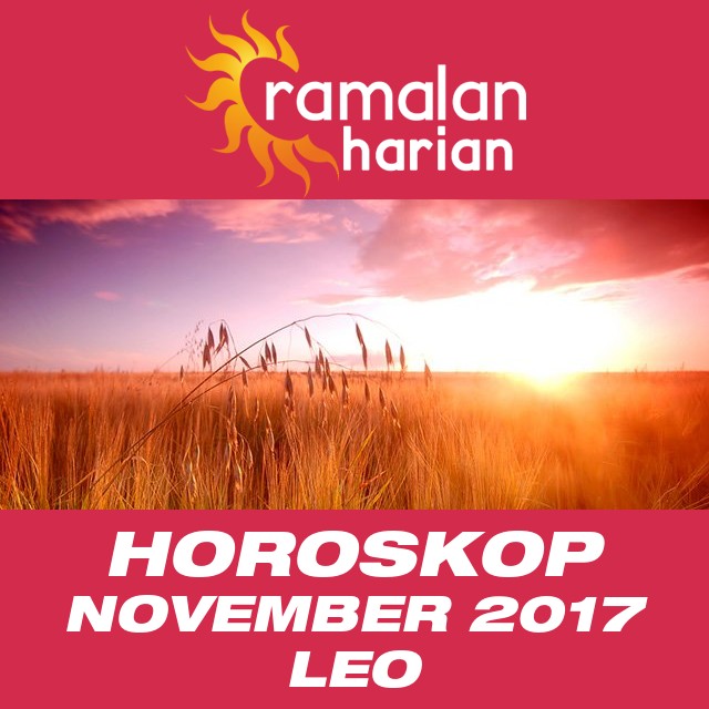 Horoskop bulanan untuk November 2017 untuk Leo