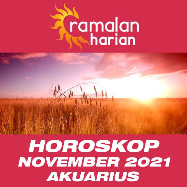 Horoskop bulanan untuk November 2021 untuk Akuarius