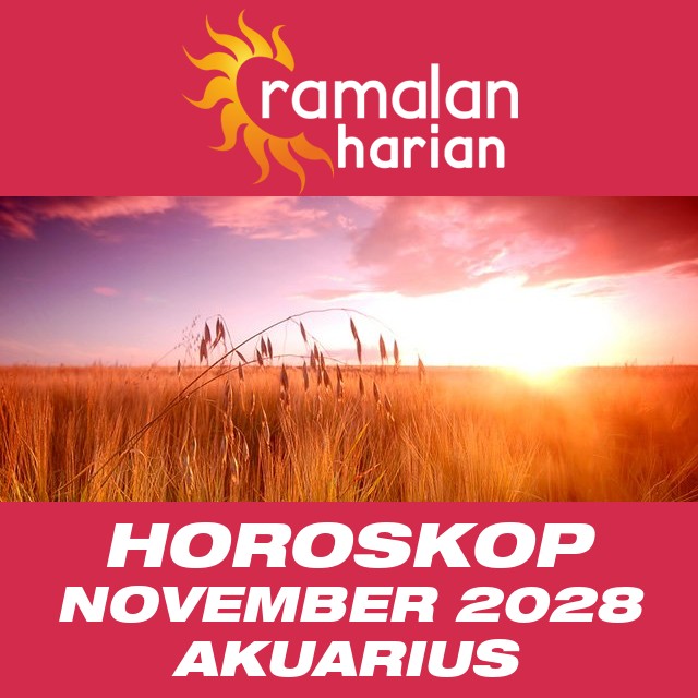Horoskop bulanan untuk November 2028 untuk Akuarius