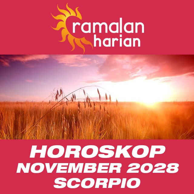 Horoskop bulanan untuk November 2028 untuk Scorpio