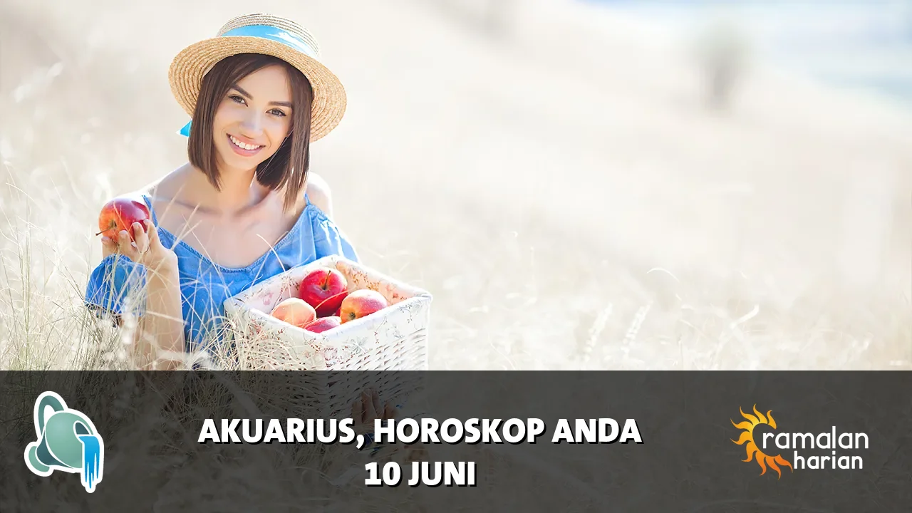 Horoskop Akuarius untuk Rabu, 10 Juni 2026