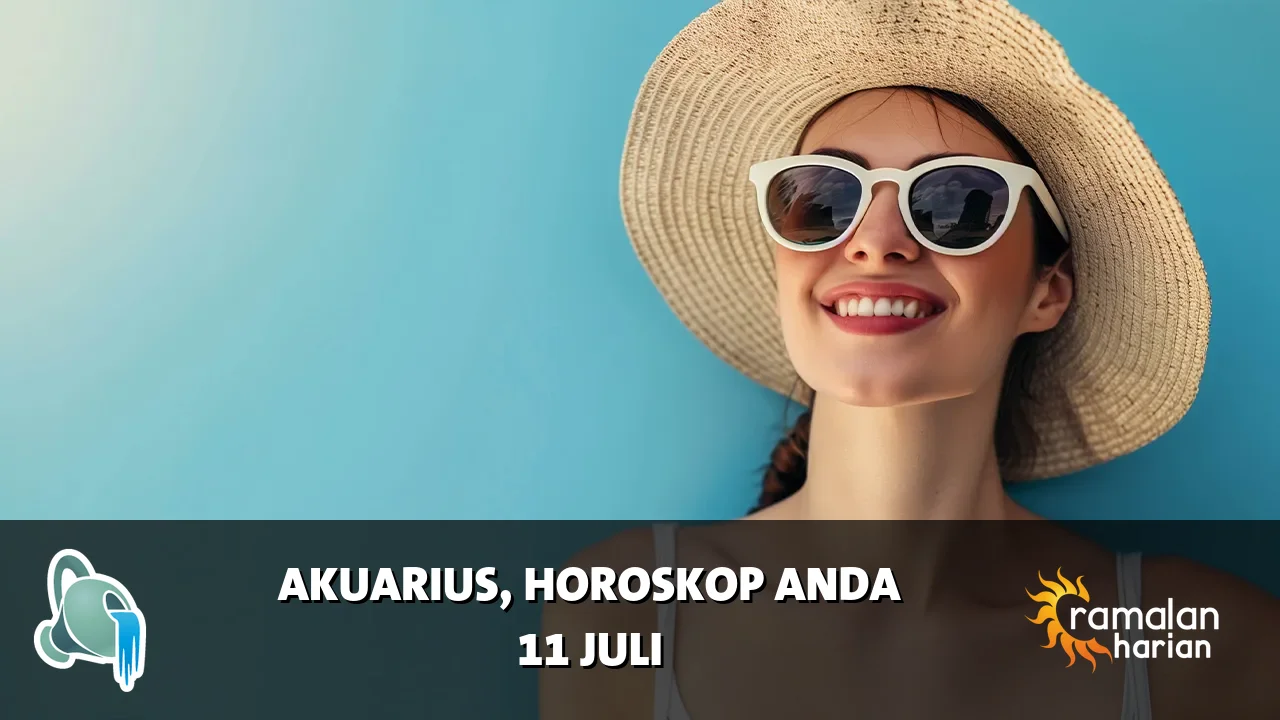 Horoskop Akuarius untuk Sabtu, 11 Juli 2026