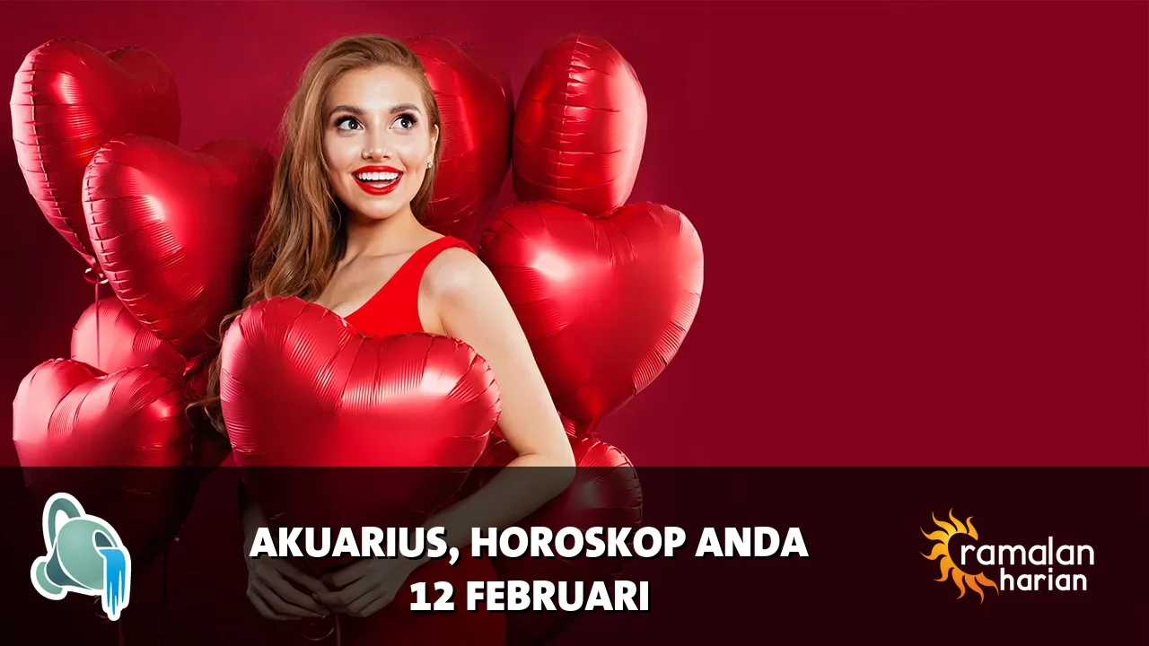 Horoskop Akuarius untuk Kamis, 12 Februari 2026