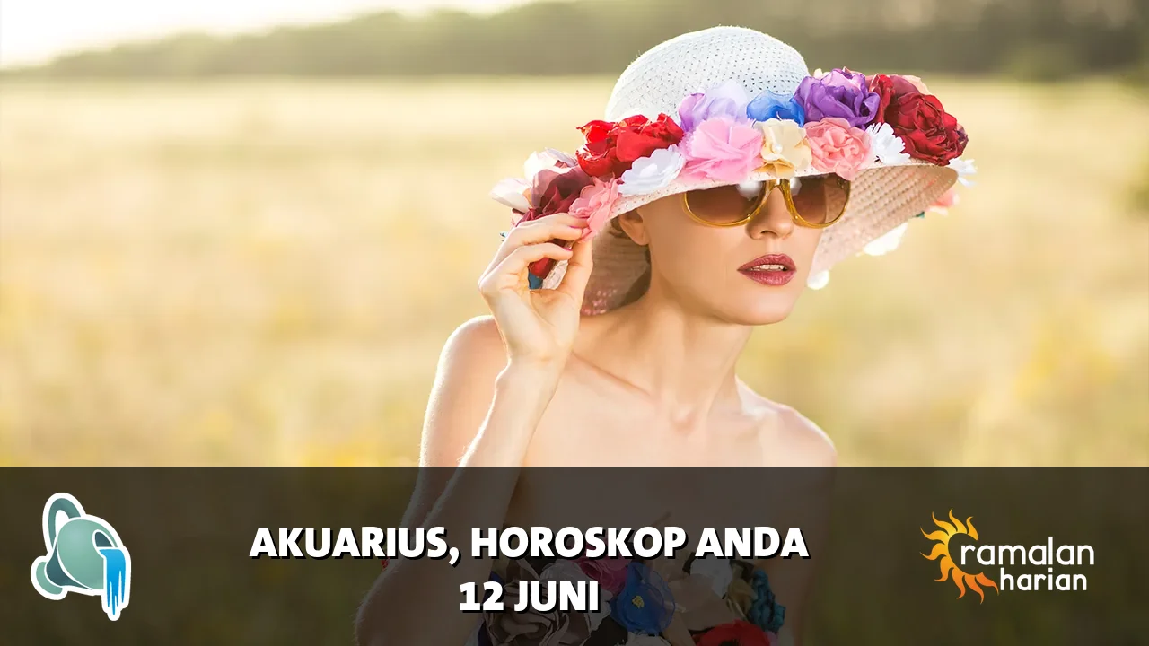 Horoskop Akuarius untuk Jumat, 12 Juni 2026
