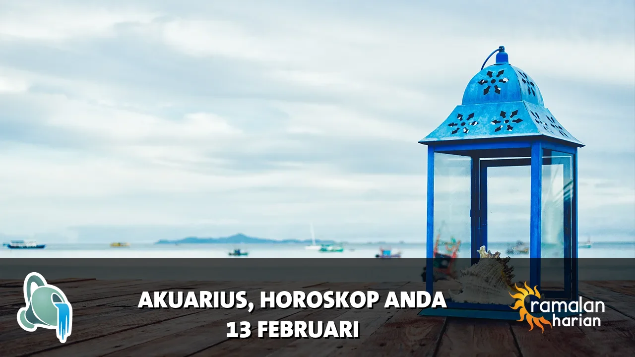 Horoskop Akuarius untuk Jumat, 13 Februari 2026