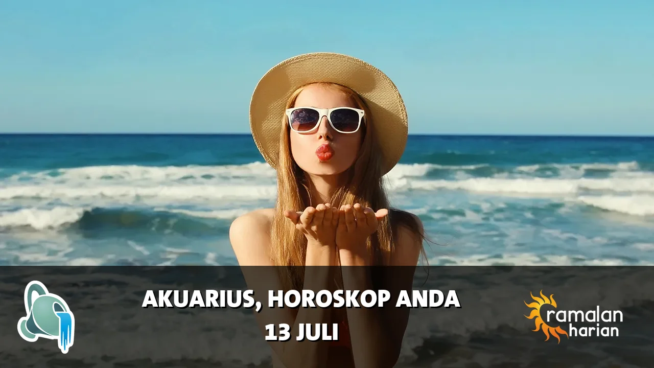 Horoskop Akuarius untuk Senin, 13 Juli 2026