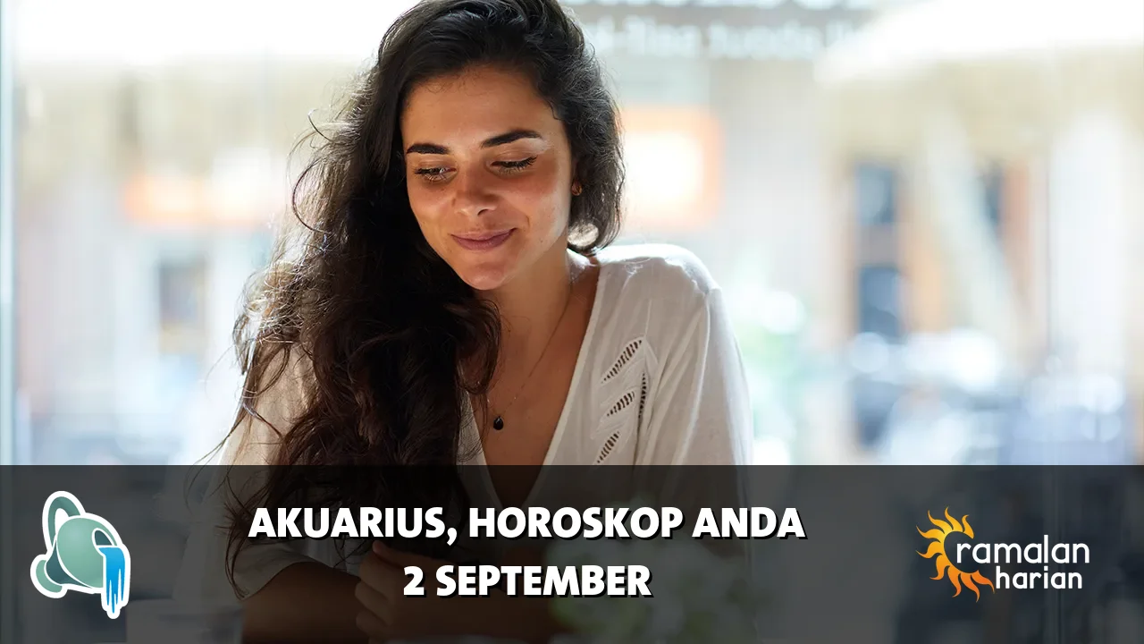 Horoskop Akuarius untuk Rabu, 2 September 2026