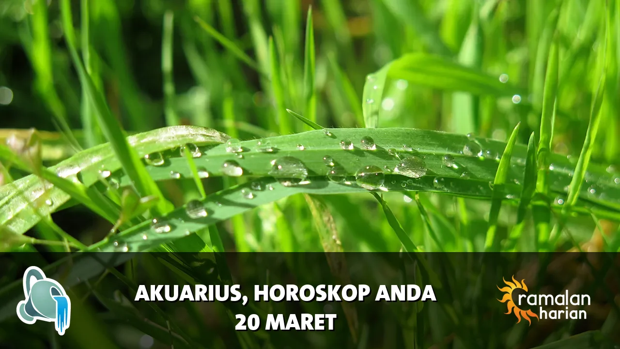 Horoskop Akuarius untuk Jumat, 20 Maret 2026