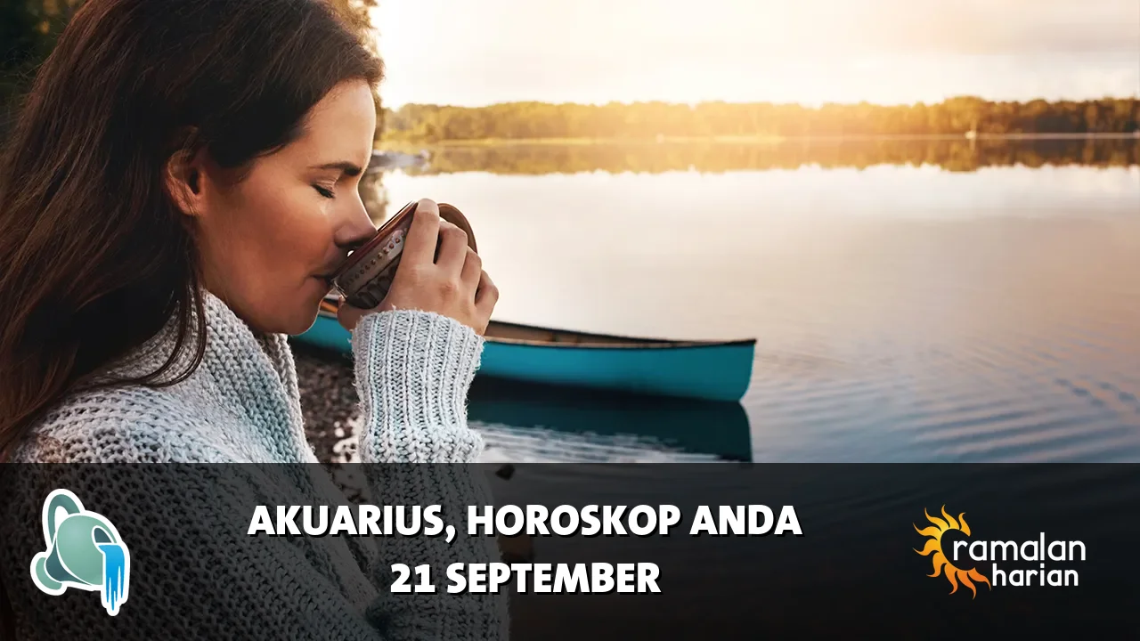 Horoskop Akuarius untuk Senin, 21 September 2026