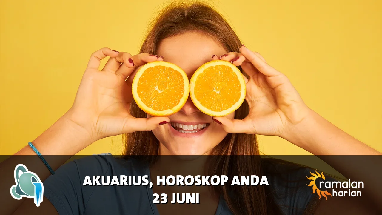 Horoskop Akuarius untuk Selasa, 23 Juni 2026