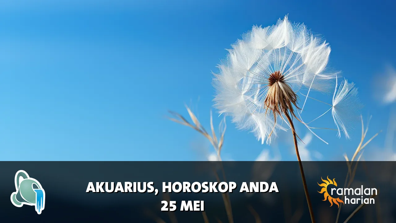 Horoskop Akuarius untuk Senin, 25 Mei 2026