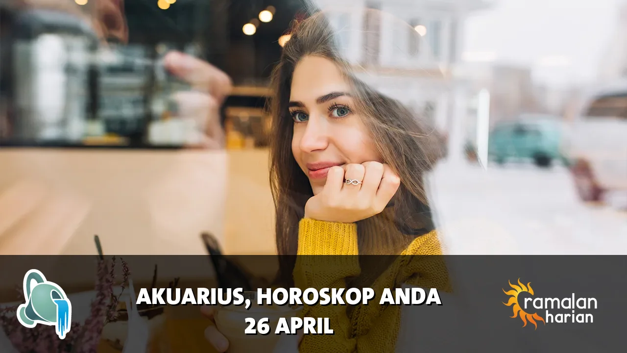 Horoskop Akuarius untuk Minggu, 26 April 2026