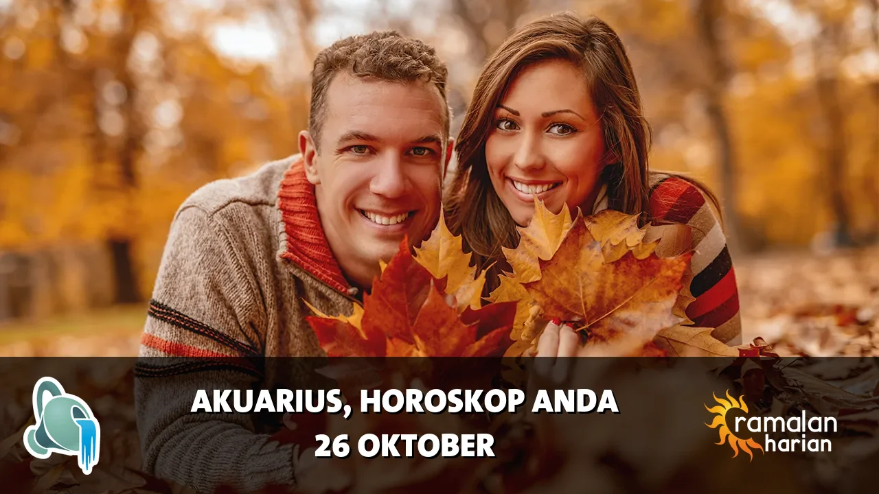 Horoskop Akuarius untuk Senin, 26 Oktober 2026