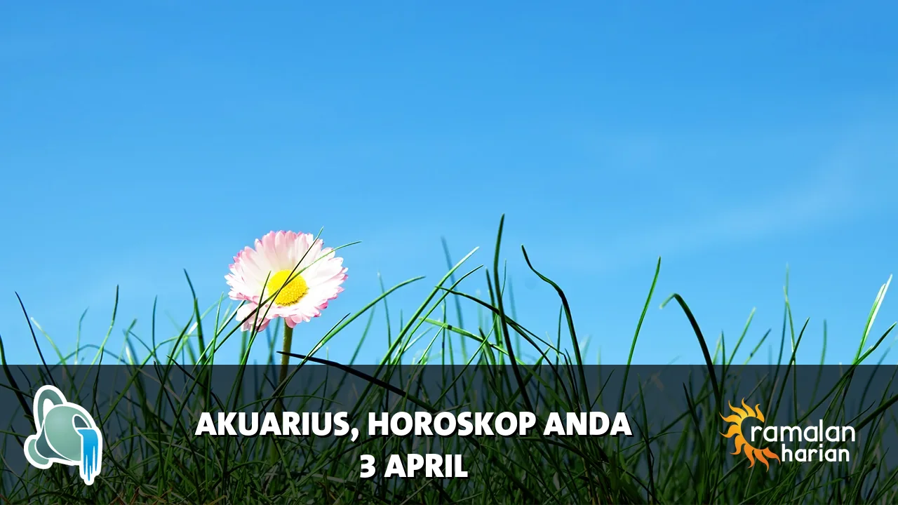 Horoskop Akuarius untuk Jumat, 3 April 2026