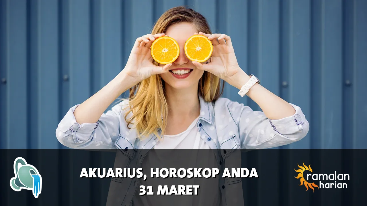Horoskop Akuarius untuk Selasa, 31 Maret 2026