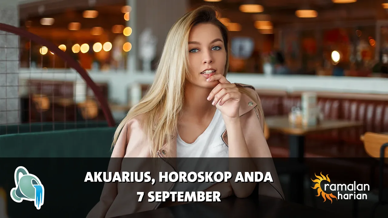Horoskop Akuarius untuk Senin, 7 September 2026