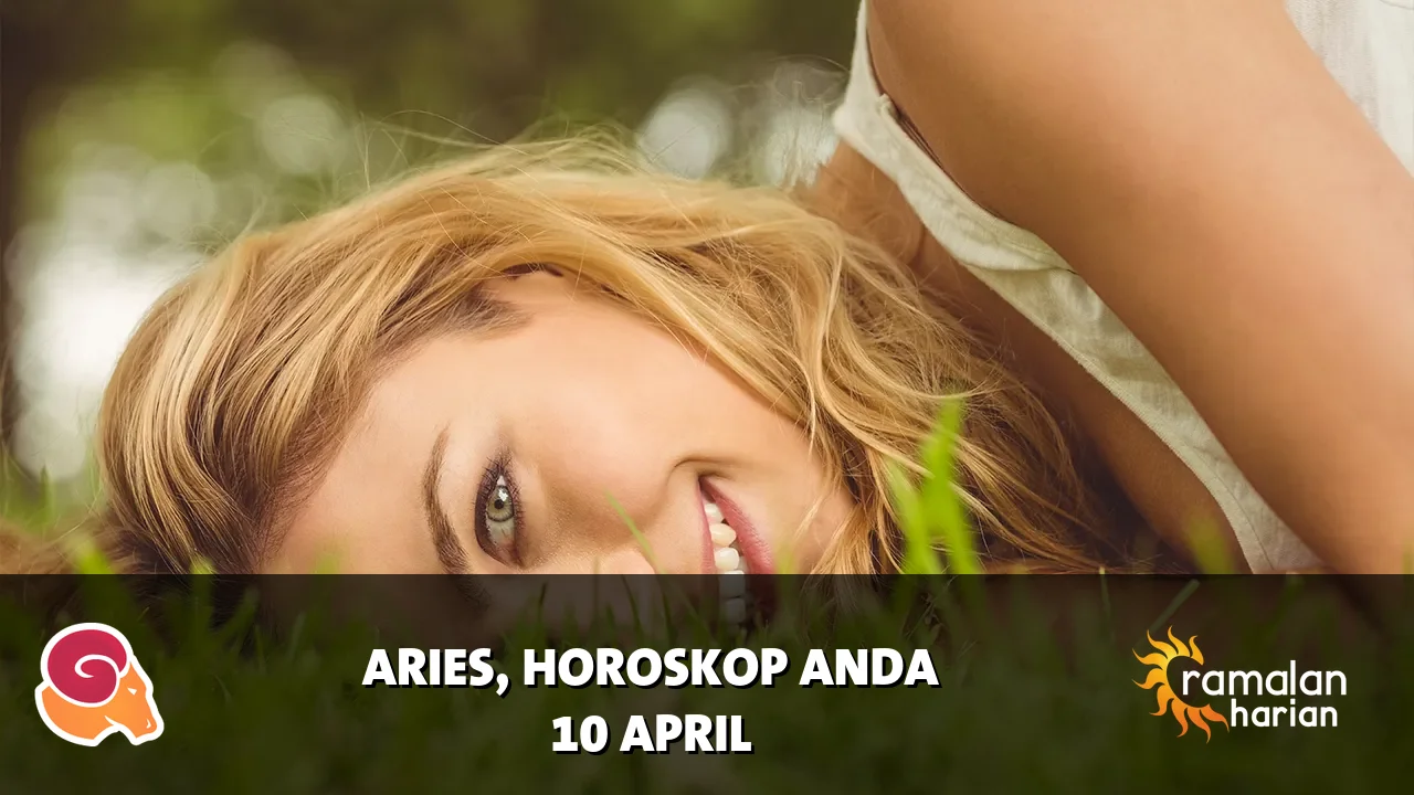 Horoskop Aries untuk Jumat, 10 April 2026