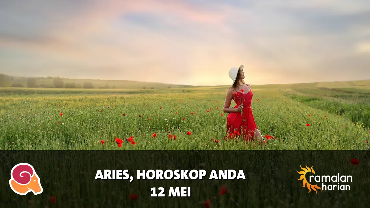 Horoskop Aries untuk Selasa, 12 Mei 2026