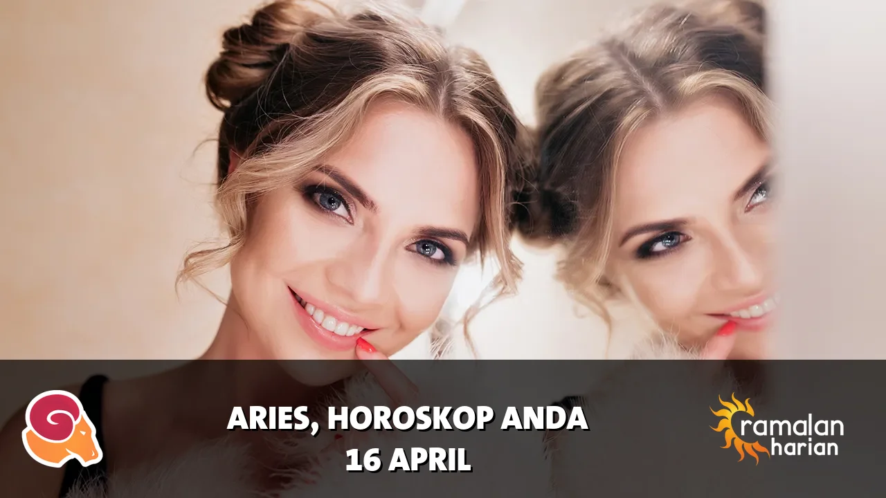 Horoskop Aries untuk Kamis, 16 April 2026