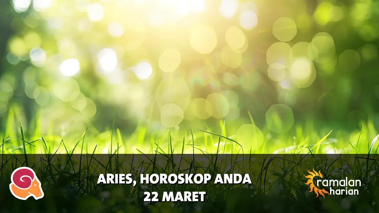 Horoskop Aries untuk Minggu, 22 Maret 2026